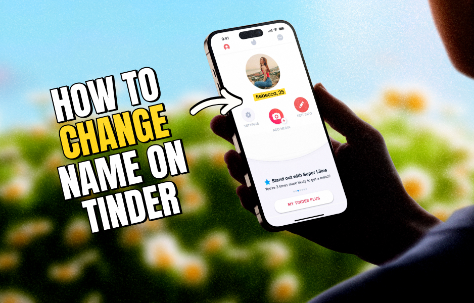 How To Change Name On Tinder