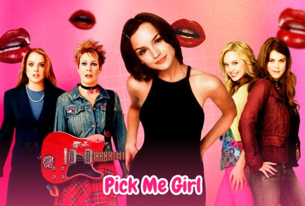 Pick Me Girl