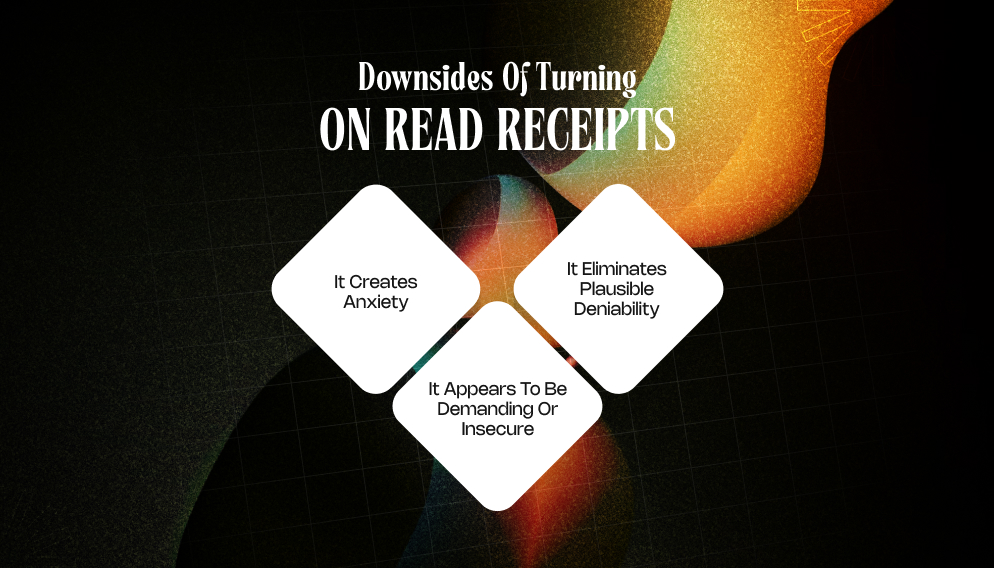 What Are The Downsides Of Turning On Read Receipts