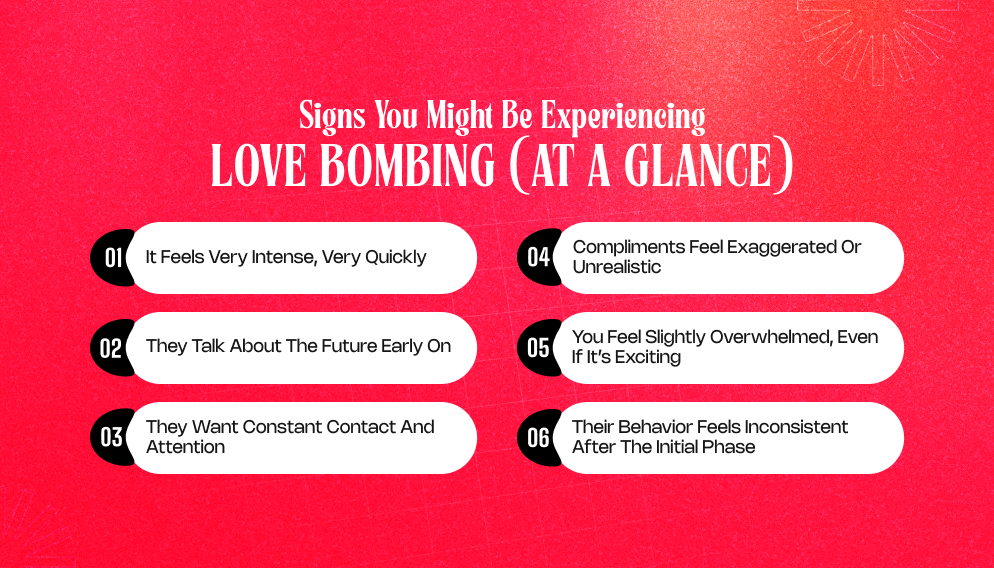 Signs You Might Be Experiencing Love Bombing (At A Glance)