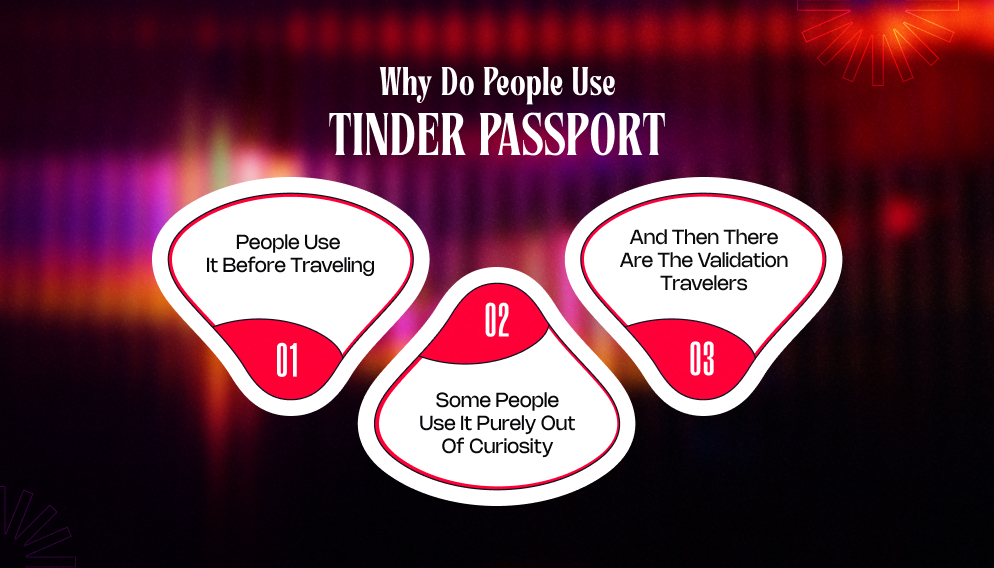 Why Do People Use Tinder Passport